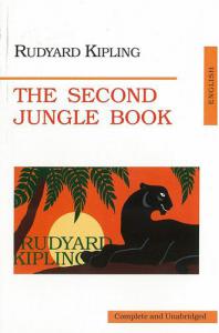 R. Kipling «The second jungle book»