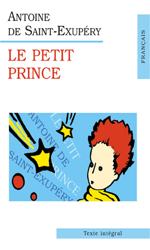 Antoine  de Saint-Exupery - «Le Petit Prince»